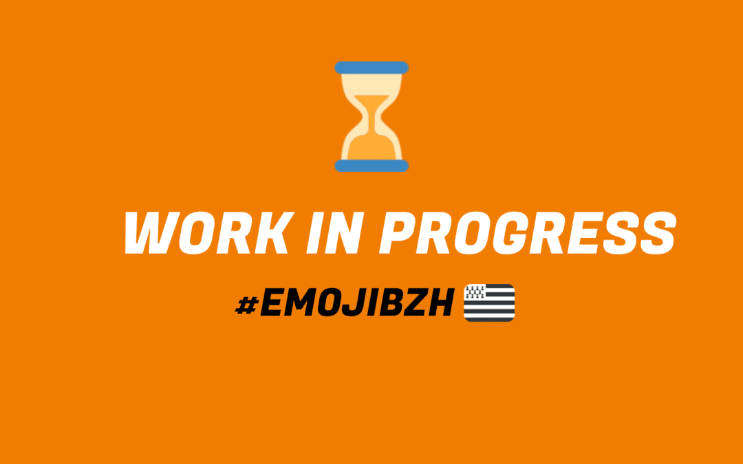emoji bzh work in progress
